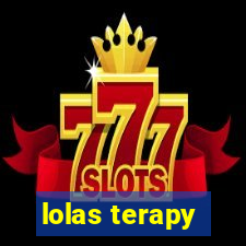 lolas terapy